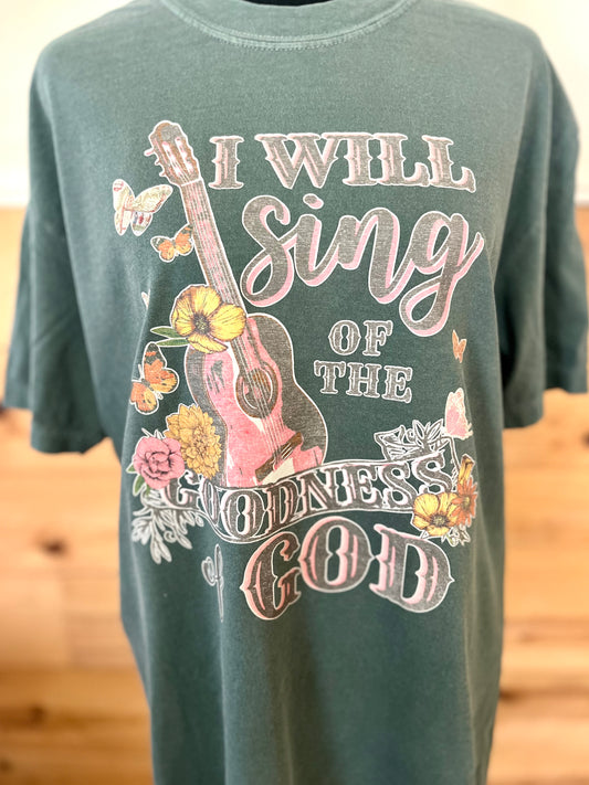 I will sing of the goodness of God